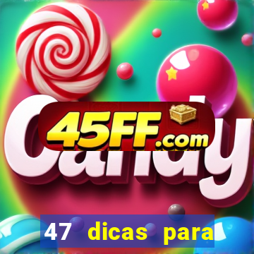 47 dicas para ganhar na mega-sena pdf
